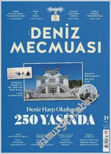 Yeni Deniz Mecmuası - Deniz Harp Okulumuz 250 Yaşında - Sayı: 31      Aralık   2024