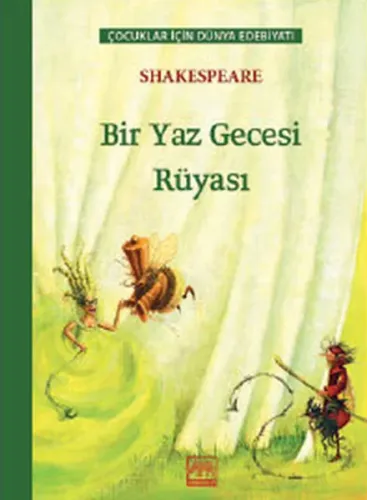 Bir Yaz Gecesi Rüyası Çocuklar İçin Dünya Edebiyatı