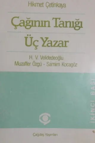 Çağının Tanığı Üç Yazar