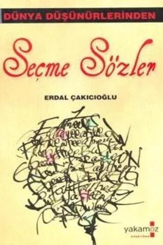 Dünya Düşünürlerinden Seçme Sözler