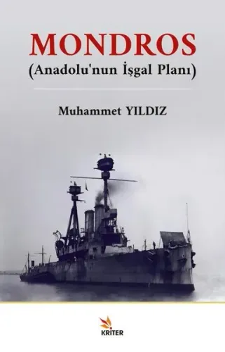 Mondros (Anadolu’nun İşgal Planı)