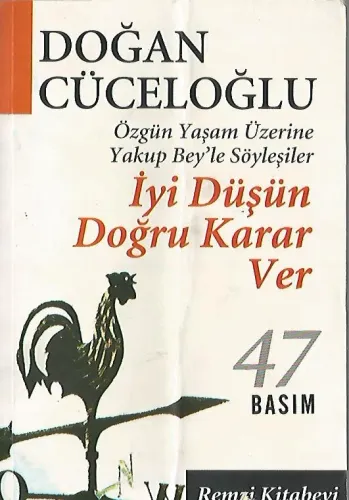 İyi Düşün Doğru Karar Ver