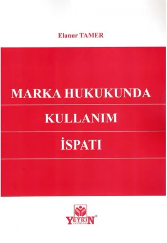 Marka Hukukunda Kullanım İspatı