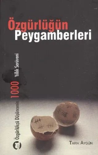 Özgürlüğün Peygamberleri