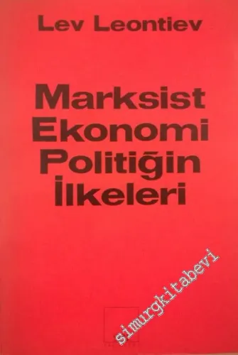 Marksist Ekonomi Politiğin İlkeleri -        1976