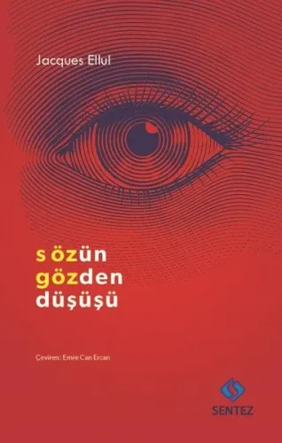 Sözün Gözden Düşüşü | Kitap Ambarı
