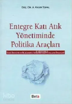 Entegre Katı Atık Yönetiminde Politika Araçları