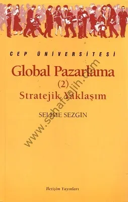Global Pazarlama 2 Stratejik Yaklaşım