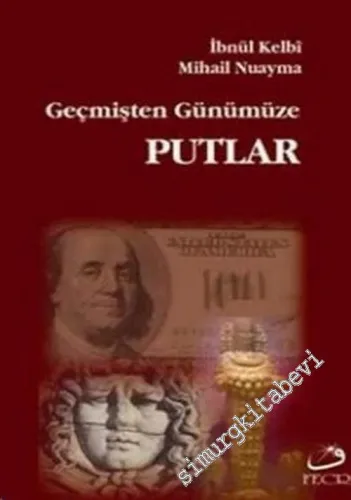 Geçmişten Günümüze Putlar -        2005