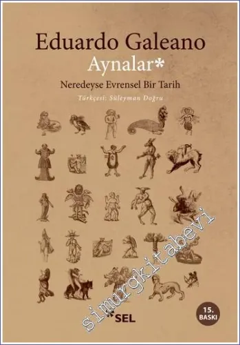 Aynalar: Neredeyse Evrensel Bir Tarih -         2024