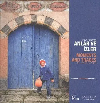 Anlar ve İzler