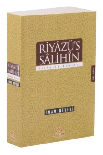 Riyâzü's Sâlihîn / Salihler Bahçesi