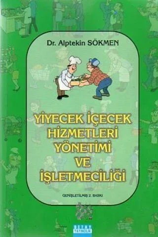 Yiyecek İçecek Hizmetleri Yönetimi Ve İşletmeciliği