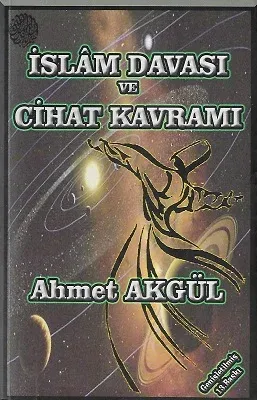 İslam Davası ve Cihat Kavramı
