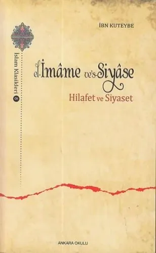 El-İmame ve's-Siyase; Hilafet ve Siyaset