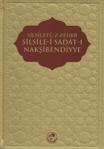 Silsiletüz zeheb Silsilei Sadatı Nakşibendiyye