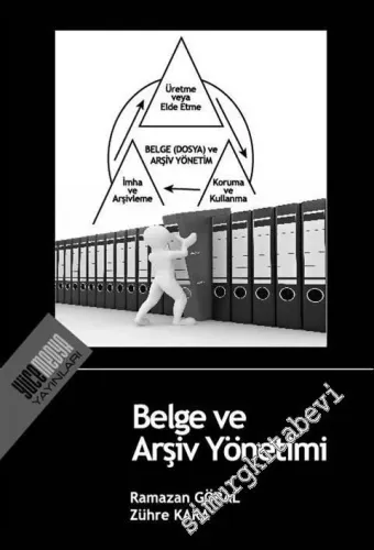 Belge ve Arşiv Yönetimi -