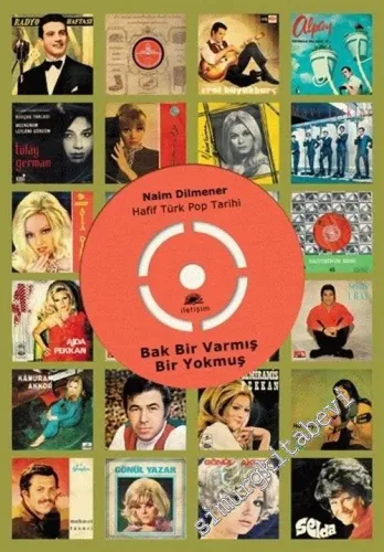 Hafif Türk Pop Tarihi: Bak Bir Varmış Bir Yokmuş -        2006