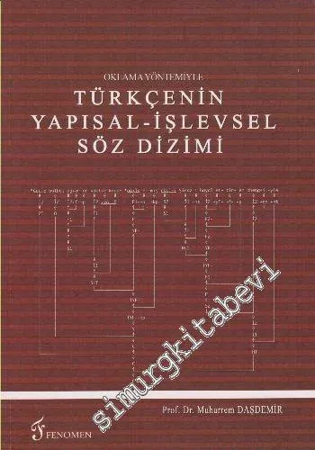 Oklama Yöntemiyle Türkçenin Yapısal - İşlevsel Söz Dizimi -
