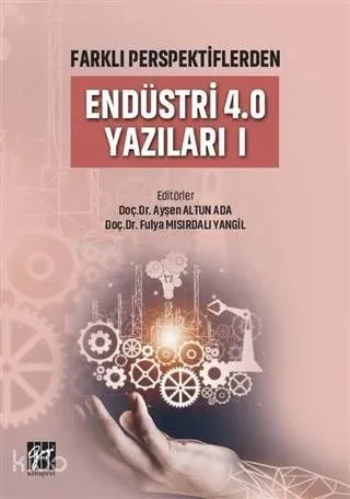 Farklı Perspektiflerden Endüstri 4.0 Yazıları 1