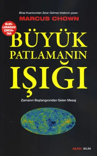 Büyük Patlamanın Işığı Marcus Chown