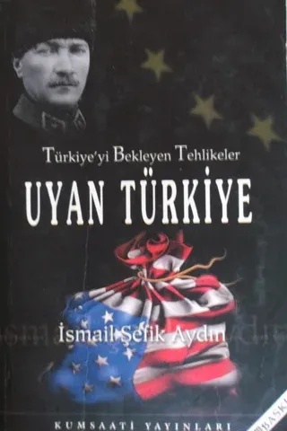 Türkiye'yi Bekleyen Tehlikler Uyan Türkiye