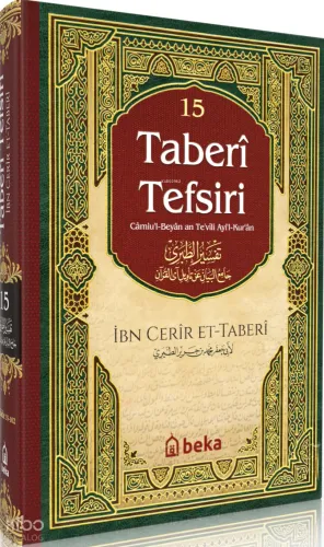 Taberi Tefsiri 15. Cilt - Camiul Beyan An Tevili Ayıl Kuran