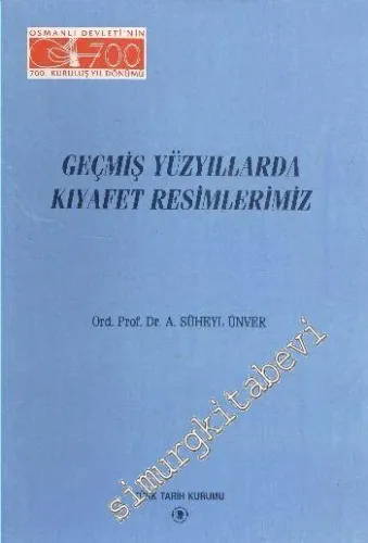 Geçmiş Yüzyıllarda Kıyafet Resimlerimiz -        1987