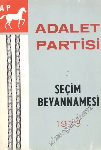 Adalet Partisi Seçim Beyannamesi 1973 -