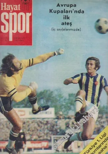Hayat Spor Dergisi - Avrupa Kupalarında İlk Ateş - Sayı: 29  Cilt: 2    Eylül