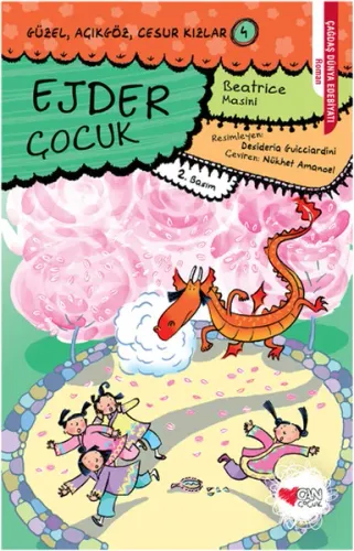 Ejder Çocuk; Güzel, Açıkgöz, Cesur Kızlar 4
