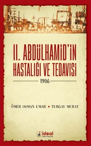 2. Abdülhamid'in Hastalığı ve Tedavisi - 1906