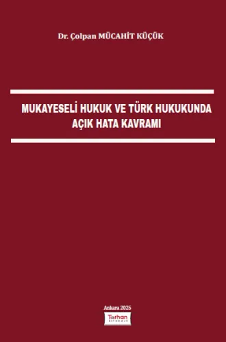 Mukayeseli Hukuk ve Türk Hukukunda Açık Hata Kavramı