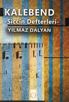 Kalebend - Siccin Defterleri