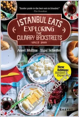 Istanbul Eats: Exploring the Culinary Backstreets  -         2025