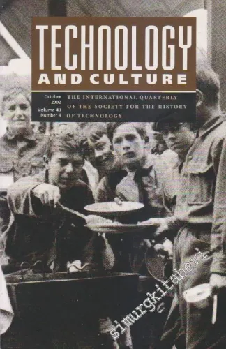 Technology And Culture - The International Quarterly Of The Society For The History Of Technology  - Volume: 43 - Number: 4      October