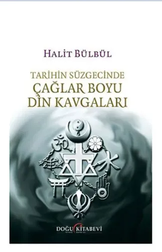 Çağlar Boyu Din Kavgaları