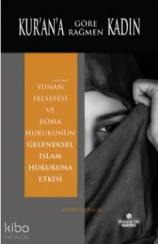 Kur'an'a Rağmen Kadın
