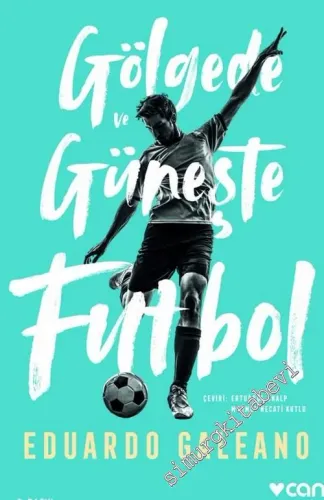 Gölgede ve Güneşte Futbol -         2022