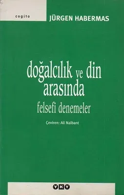 Doğalcılık ve Din Arasında Felsefi Denemeler