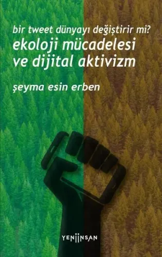 Ekoloji Mücadelesi ve Dijital Aktivizm