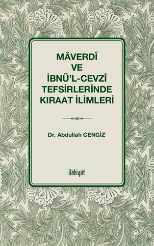 Mâverdî ve İbnü'l-Cevzî Tefsirlerinde Kıraat İlimleri