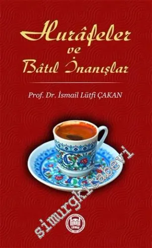 Hurafeler ve Batıl İnanışlar -         2016