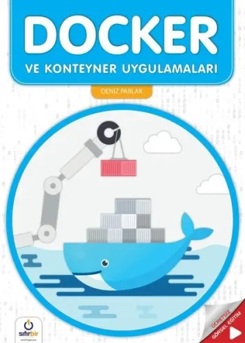 Docker ve Koteyner Uygulamaları; Uzmanından