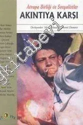 Akıntıya Karşı: Avrupa Birliği  ve Sosyalistler -        2000