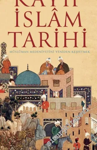 Kayıp İslam Tarihi -