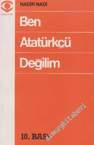 Ben Atatürkçü Değilim