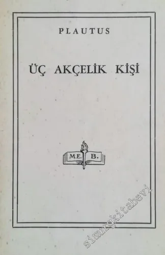 Üç Akçelik Kişi (Trinummus) -        1947