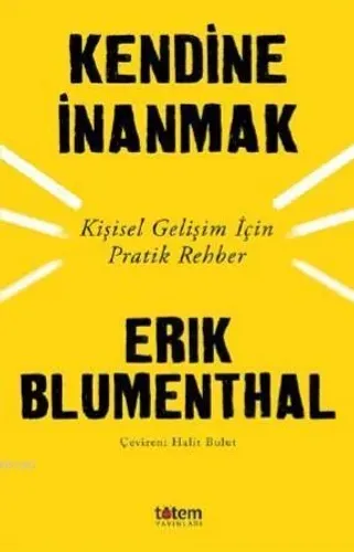Kendine İnanmak Kişisel Gelişim İçin Pratik Rehber
