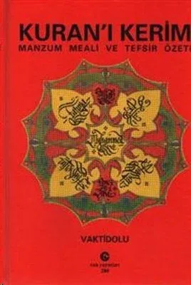 Kuran'ı Kerim Manzum Meali  ve Tefsir Özeti